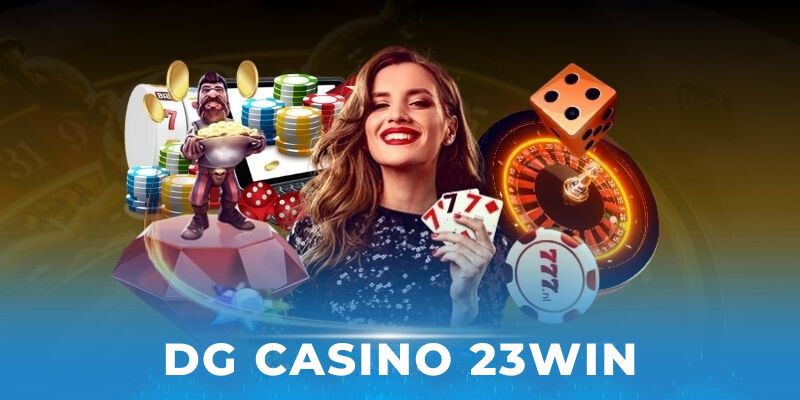 DG Casino 23Win Thumb