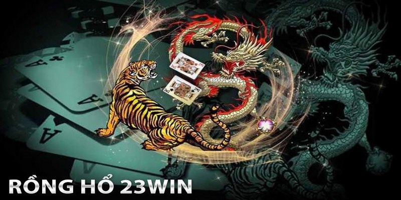 Rồng hổ là game bài cá cược quen thuộc tại sòng bài online